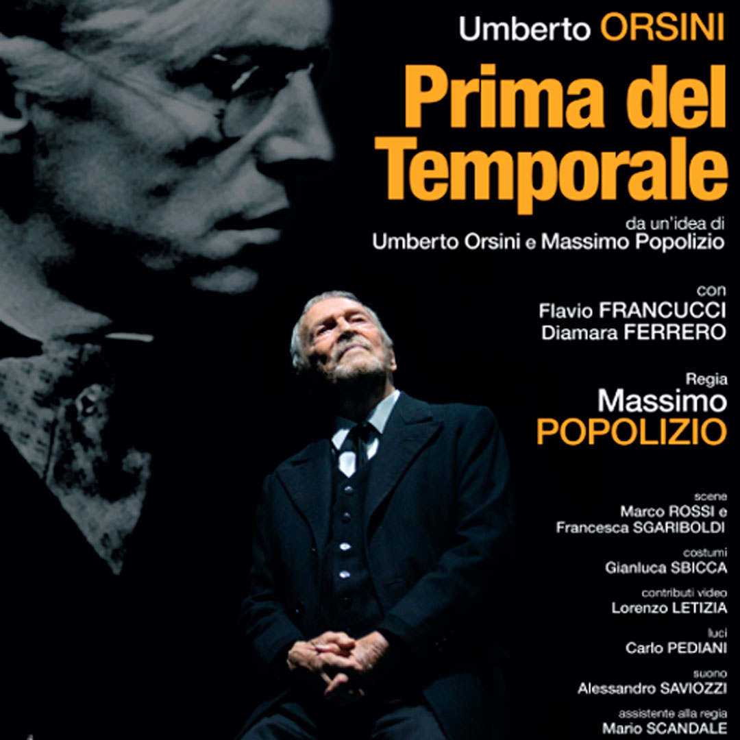 PRIMA DEL TEMPORALE" – Compagnia Umberto Orsini